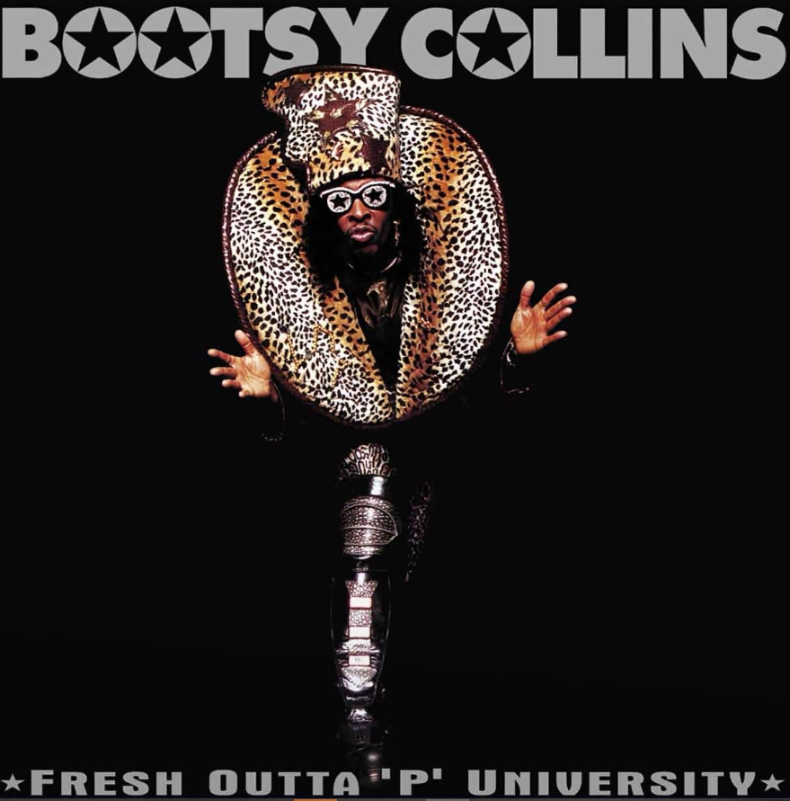 Bootsy Collins - Fresh Outta 'P' University