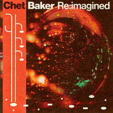 Load image into Gallery viewer, Various Artists - Chet Baker Re:imagined
