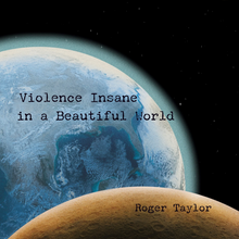 Load image into Gallery viewer, Roger Taylor - Violence Insane In A Beautiful World
