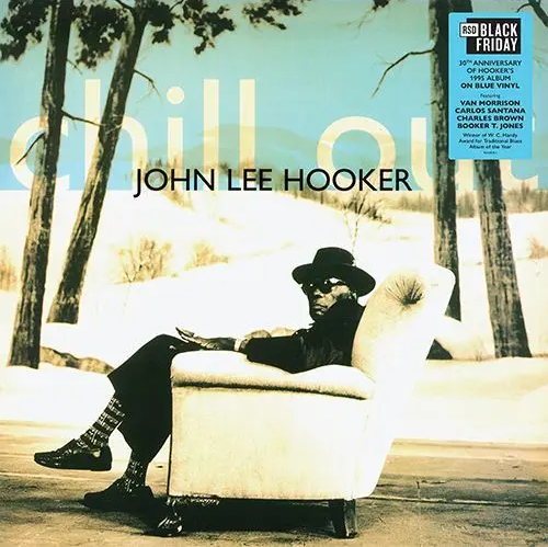 John Lee Hooker - Chill Out (30th Anniversary)