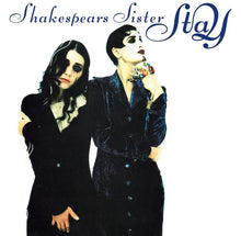 Load image into Gallery viewer, Shakespears Sister - Stay
