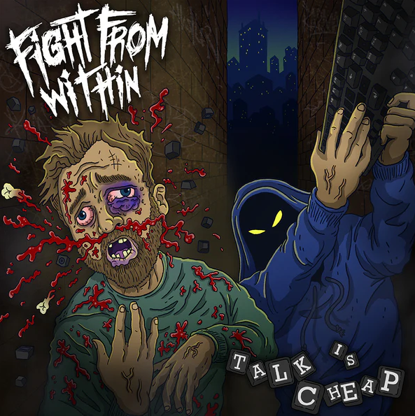 Fight From Within - Talk Is Cheap