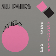 Load image into Gallery viewer, Au Pairs - Sense and Sensuality
