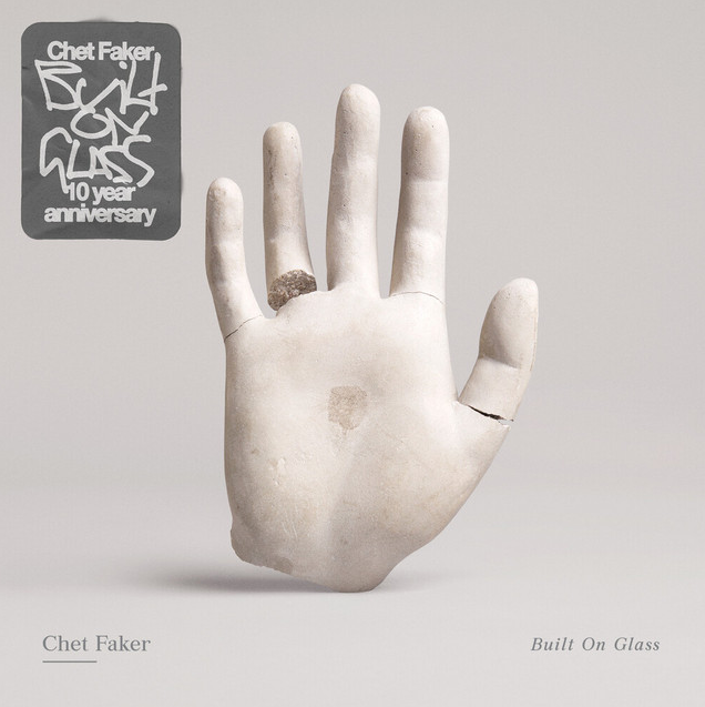 Chet Faker - Built On Glass (10th Anniversary)