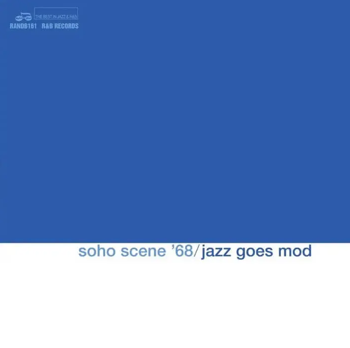 Various Artists - Soho Scene '68 (Jazz Goes Mod)