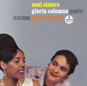 Gloria Coleman feat. Pola Roberts - Soul Sisters
