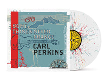 Load image into Gallery viewer, Carl Perkins - Some Things Never Change
