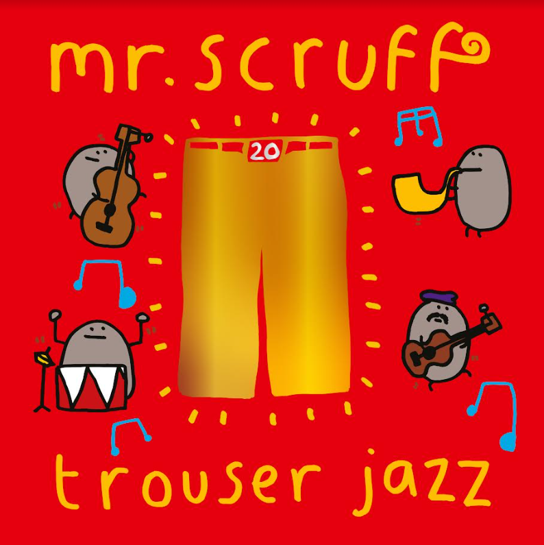 Mr Scruff - Trouser Jazz