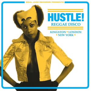 Various Artists - Soul Jazz Records presents Hustle! Reggae Disco