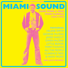 Load image into Gallery viewer, Various Artists - Soul Jazz Records Presents Miami Sound: Rare Funk &amp; Soul From Miami, Florida 1967-74
