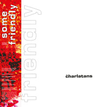 Load image into Gallery viewer, The Charlatans - Some Friendly (35th Anniversary Edition)
