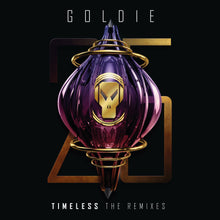 Load image into Gallery viewer, Goldie - Timeless (The Remixes)
