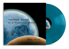 Load image into Gallery viewer, Roger Taylor - Violence Insane In A Beautiful World
