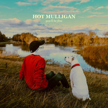 Load image into Gallery viewer, Hot Mulligan - you'll be fine
