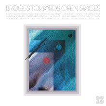 Load image into Gallery viewer, Various Artists - Bridges Towards Open Spaces: Circadian Rhythms 1967-2025
