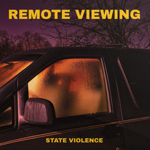 Load image into Gallery viewer, Remote Viewing - State Violence
