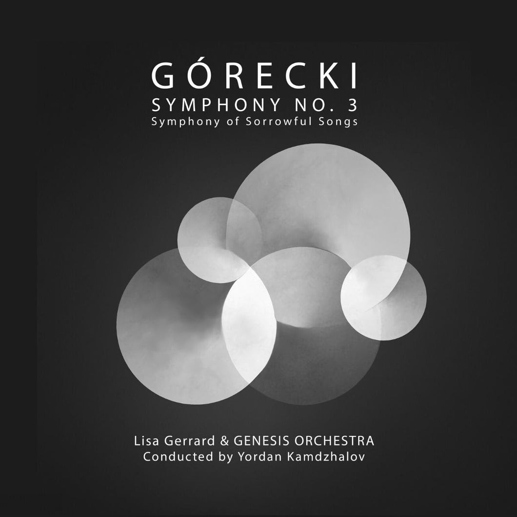 Lisa Gerrard, The Genesis Orchestra & Yordan Kamdzhalov - Gorecki: Symphony No. 3 - Symphony of Sorrowful Songs