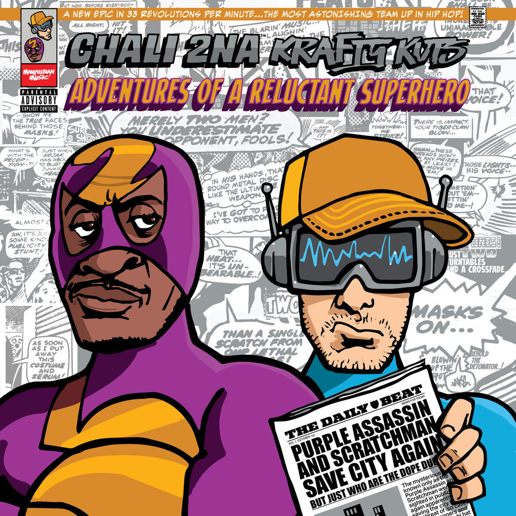 Chali 2na and Krafty Kuts - Adventures of a Reluctant Superhero