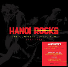 Load image into Gallery viewer, Hanoi Rocks - The Complete Collection 1981-1984
