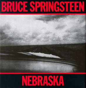 Bruce Springsteen - Nebraska ’82: Expanded Edition