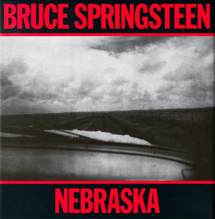 Bruce Springsteen - Nebraska ’82: Expanded Edition