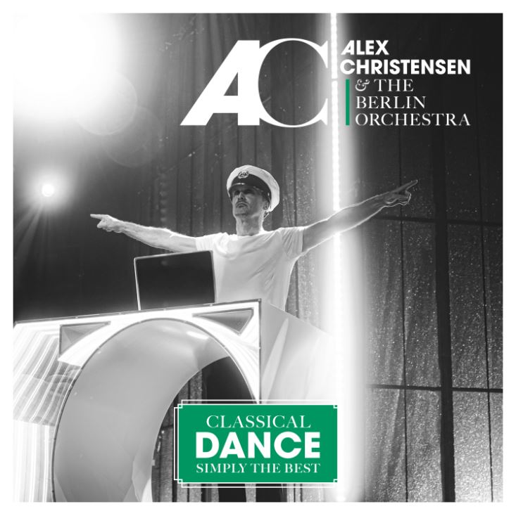 Alex Christensen & The Berlin Orchestra - Classical Dance: Simply The Best