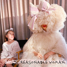 Load image into Gallery viewer, Sia - Reasonable Woman
