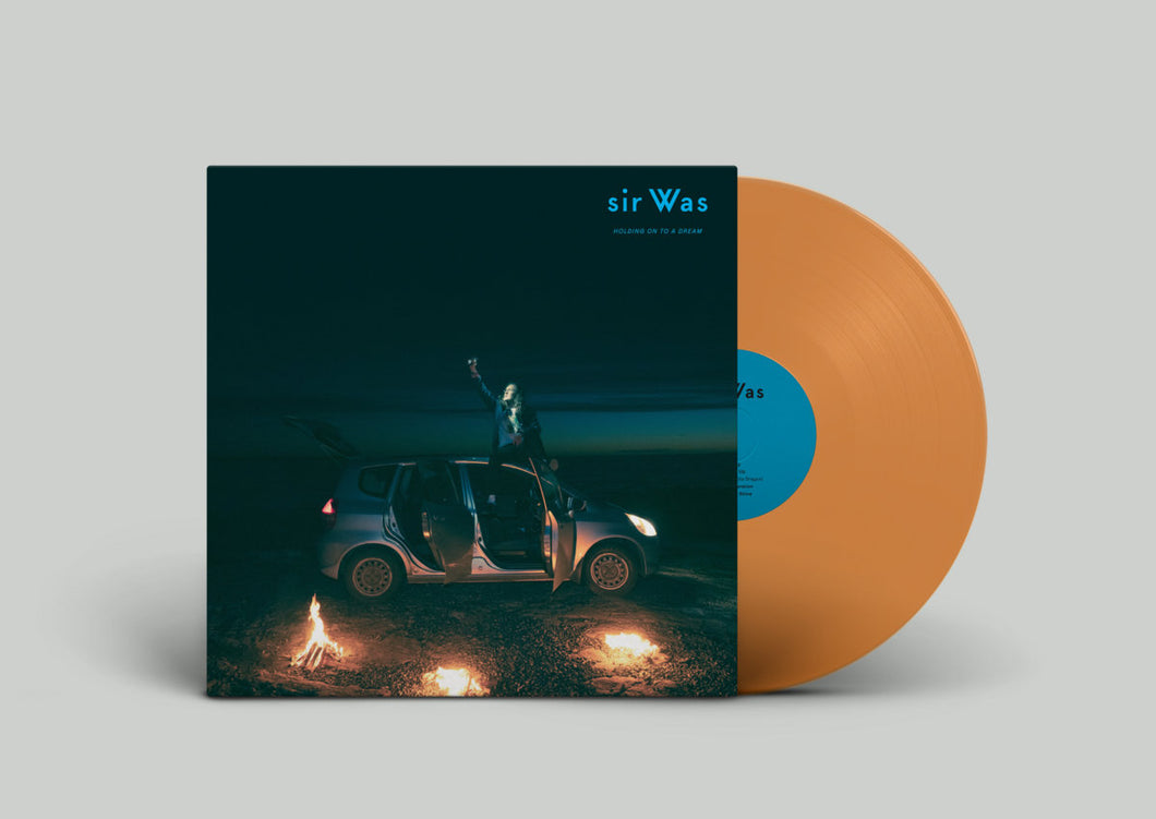 Sir Was - Holding On To A Dream