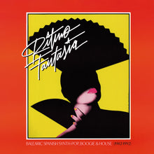 Load image into Gallery viewer, Various Artists - Ritmo Fantasia: Balearic Spanish Synth Pop, Boogie &amp; House (1982-1992)
