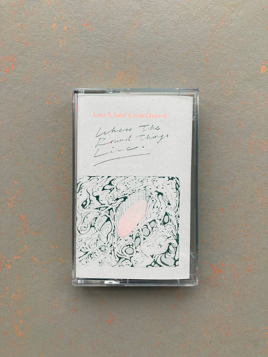 Loris S. Sarid & Innis Chonnel - Where The Round Things Live