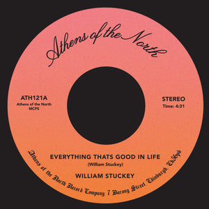William Stuckey - Everything That's Good In Life