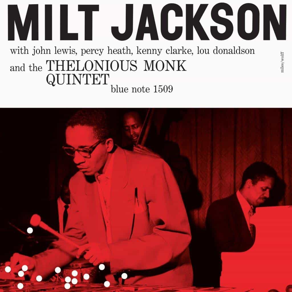 Milt Jackson - Milt Jackson & The Thelonious Monk Quintet