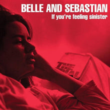 Load image into Gallery viewer, Belle &amp; Sebastian - If You Are Feeling Sinister
