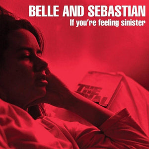 Belle & Sebastian - If You Are Feeling Sinister