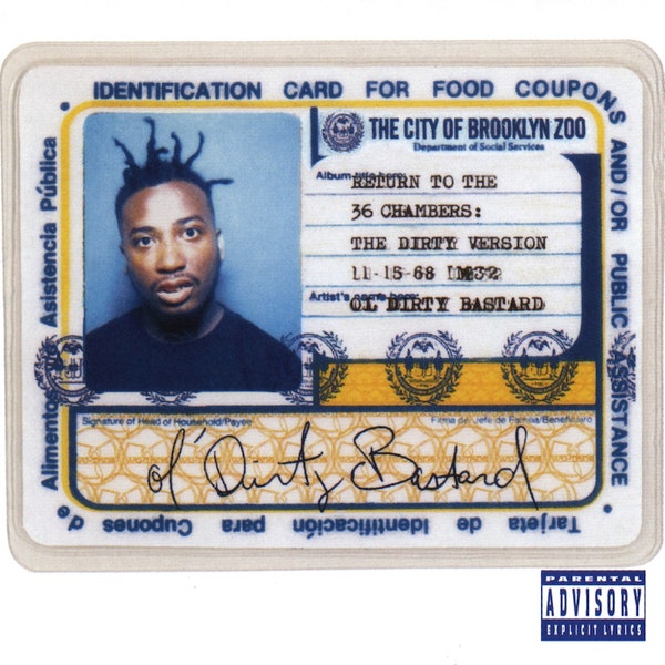 Ol’ Dirty Bastard - Return To The 36 Chambers: The Dirty Version