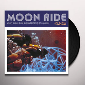 Various Artists - Moon Ride: Uncut Cosmic Disco Diamonds From The T.K. Galaxy