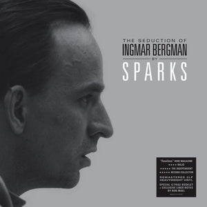 Sparks - The Seduction of Ingmar Bergman (Deluxe Edition)