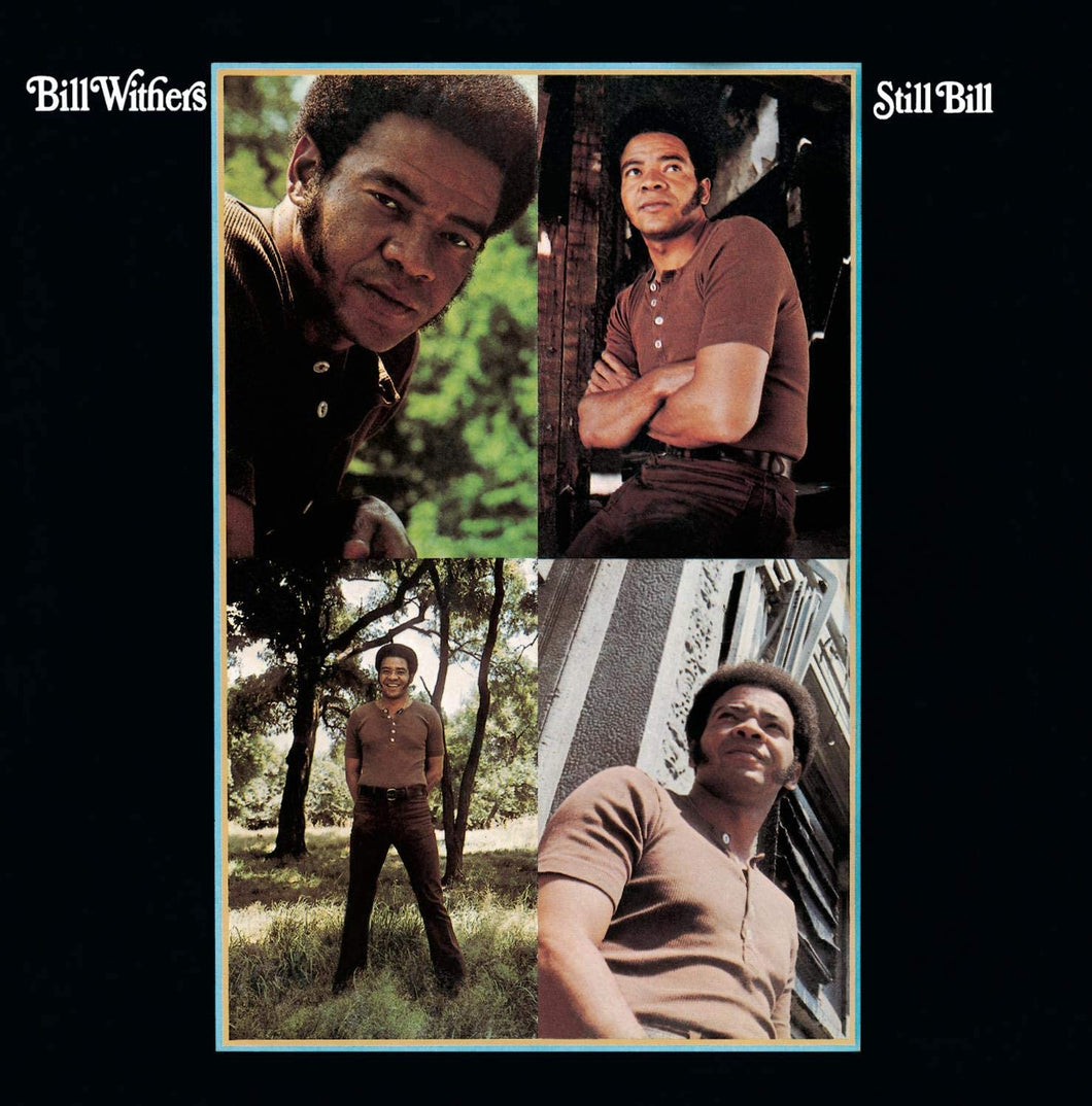 Bill Withers - Still Bill