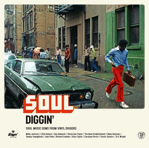 Various Artists - Soul Diggin' : Soul Music Gems From Vinyl Diggers