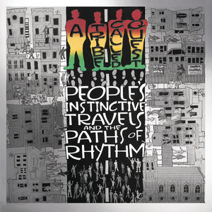 A Tribe Called Quest ‎– People's Instinctive Travels & The Paths Of Rhythm