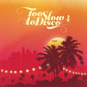 Various Artists - Too Slow to Disco Volume 4