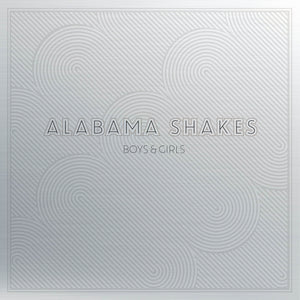 Alabama Shakes - Boys & Girls (10th Anniversary Deluxe Edition)
