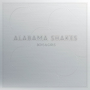 Alabama Shakes - Boys & Girls (10th Anniversary Deluxe Edition)