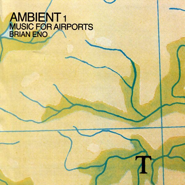 Brian Eno ‎– Ambient 1 (Music For Airports)