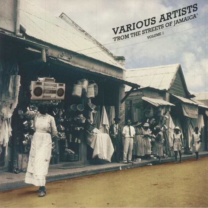 Various Artists - From The Streets Of Jamaica Volume 1
