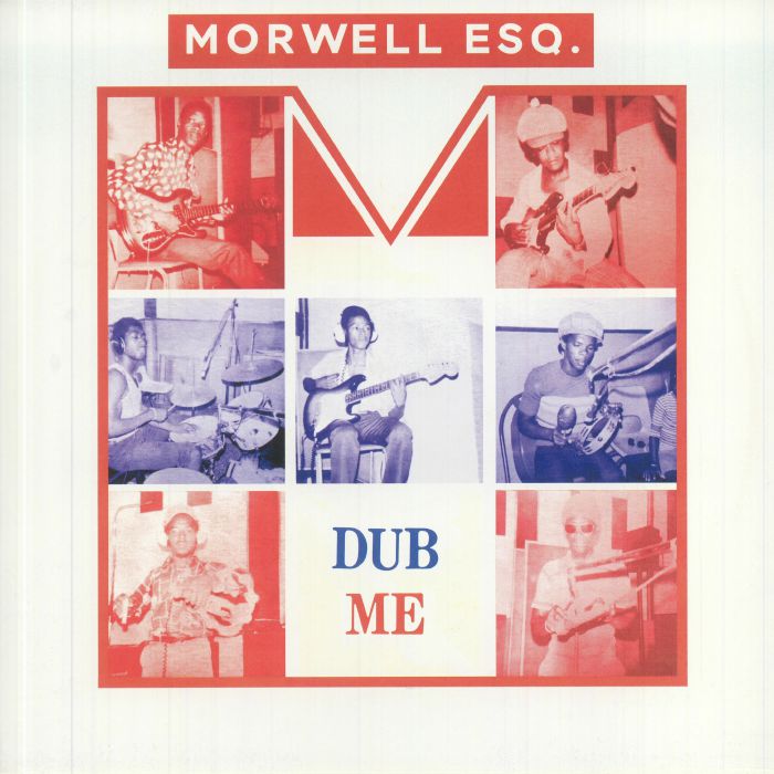 Morwell Esq - Dub Me