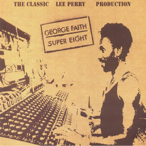 George Faith - Super Eight