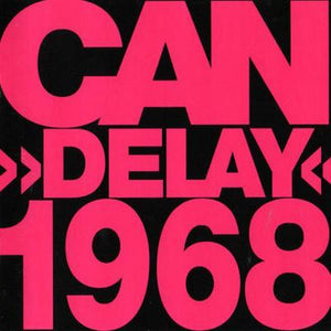 Can ‎– Delay 1968