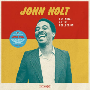 John Holt - Essential Artist Collection: John Holt