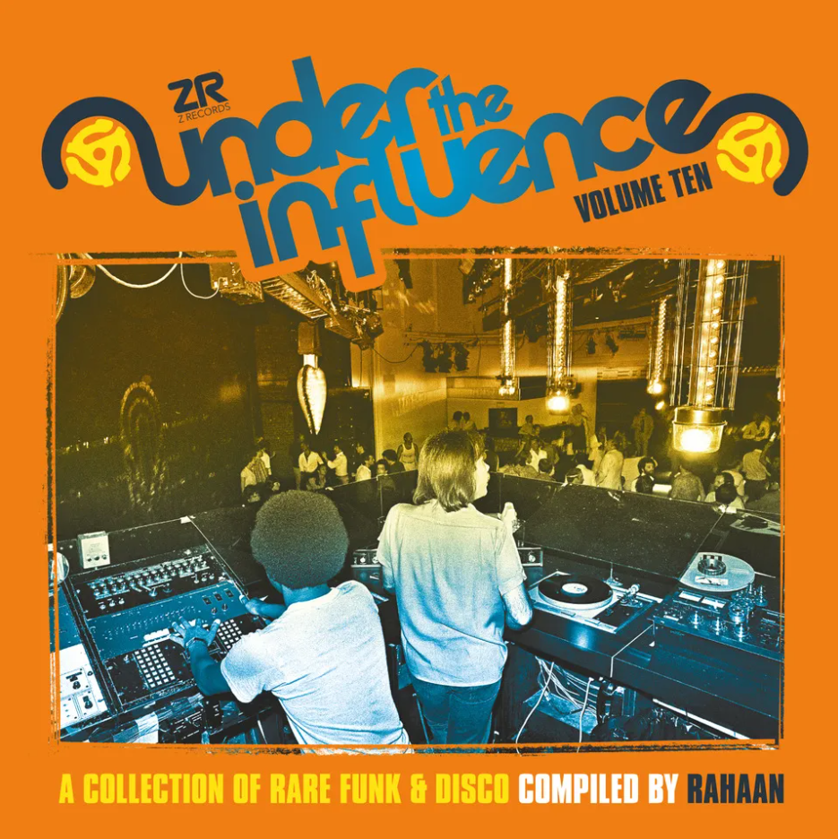 Various Artists - Under The Influence Vol. 10 (Compiled By Rahaan)
